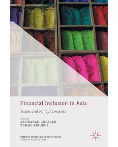 Financial Inclusion in Asia: Issues and Policy Concerns