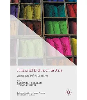 Financial Inclusion in Asia: Issues and Policy Concerns