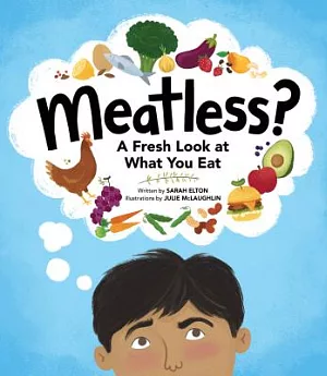 Meatless?: A Fresh Look at What You Eat