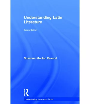 Understanding Latin Literature