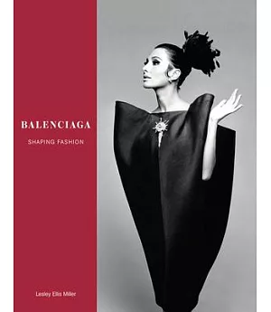 Balenciaga: Shaping Fashion