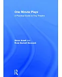 One Minute Plays: A Practical Guide to Tiny Theatre