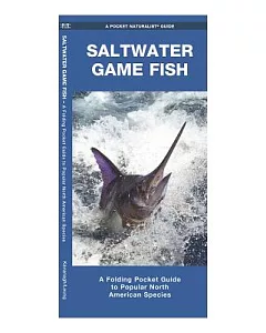 Saltwater Game Fish of North America: A Folding Pocket Guide to Familiar Species