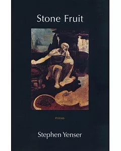 Stone Fruit: Poems