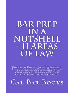 Bar Prep in a Nutshell: 11 Areas of Law