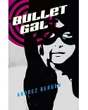 Bullet Gal