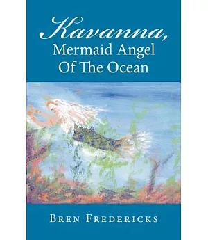 Kavanna, Mermaid Angel of the Ocean