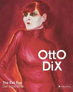 Otto Dix: The Evil Eye