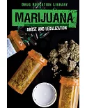 Marijuana: Abuse and Legalization