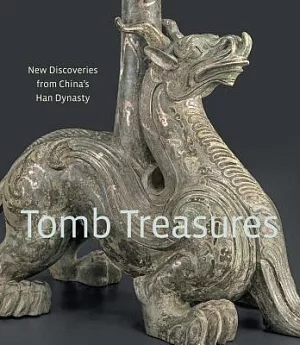 Tomb Treasures: New Discoveries from China’s Han Dynasty