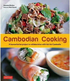 Cambodian Cooking: A Humanitarian Project in Collaboration With Act for Cambodia