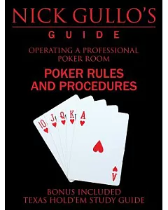 Nick gullo’s Guide: Operating a Professional Poker Room