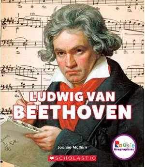 Ludwig Van Beethoven: A Revolutionary Composer