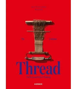 The Common Thread: The Warp and Weft of Thinking