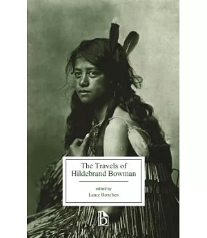 The Travels of Hildebrand Bowman