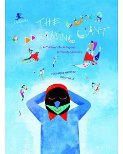The Dreaming Giant: A Children’s Book Inspired by Wassily Kandinsky
