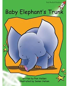 Baby Elephant’s Trunk: Early