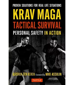 Krav Maga Tactical Survival: Personal Safety in Action