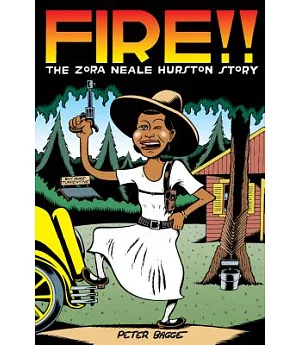 Fire!: The Zora Neale Hurston Story