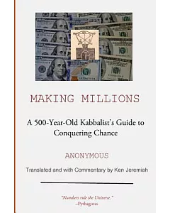 Making Millions: A 500-year-old Kabbalist’s Guide to Conquering Chance
