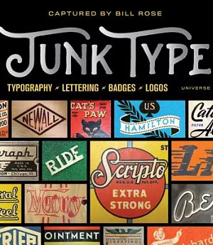 Junk Type: Typography, Lettering, Badges, Logos