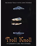 Troll Knoll: A Garden Like No Other