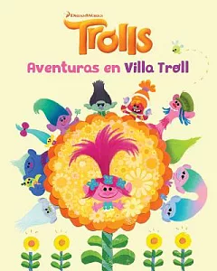 Aventuras en Villa Troll / Trolls Little GolDen Book