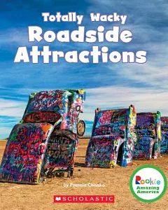 Totally Wacky Roadside Attractions