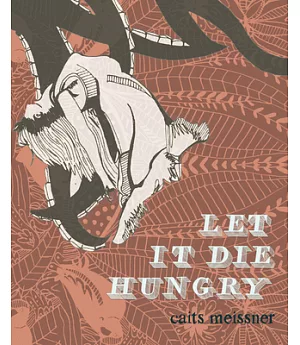 Let It Die Hungry