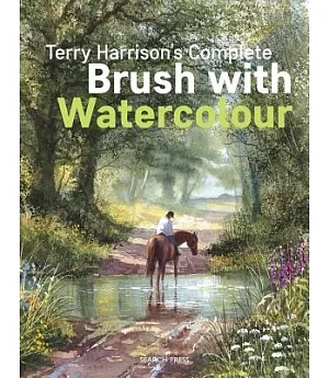 Terry Harrison’s Complete Brush with Watercolour
