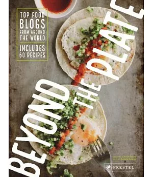 Beyond the Plate: Includes 60 Recipes