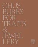 Chus Burés: Portraits & Jewellery