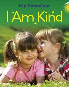 My Behaviour - I Am Kind