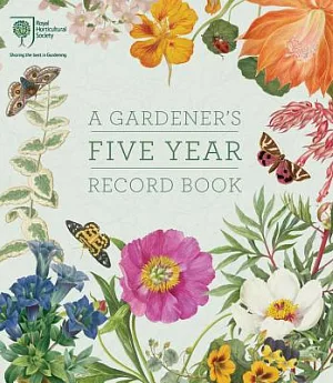 Royal Horticultural Society A Gardener’s Five Year Record Book