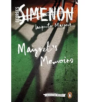 Maigret’s Memoirs