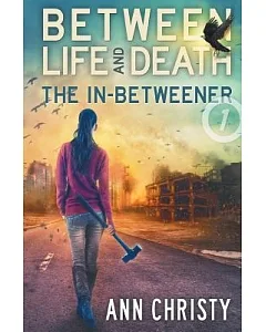 Between Life and Death: The In-betweener