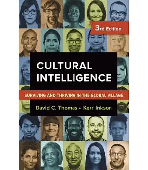 Cultural Intelligence: Surviving and Thriving in the Global Village