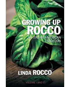 Growing Up rocco: An Italian-american Tradition