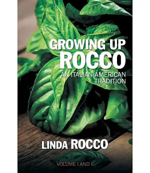 Growing Up Rocco: An Italian-american Tradition
