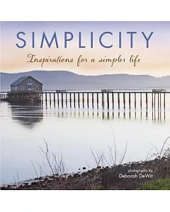 Simplicity: Inspirations for a Simpler Life