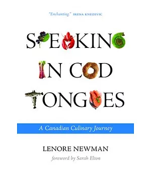 Speaking in Cod Tongues: A Canadian Culinary Journey