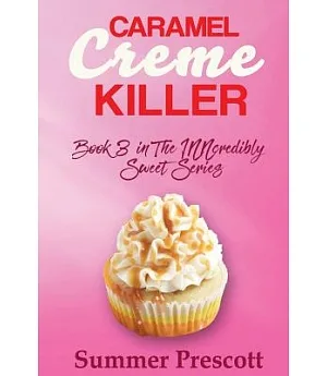 Caramel Creme Killer