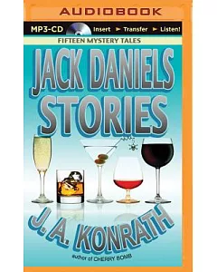 Jack Daniels Stories: Fifteen Mystery Tales