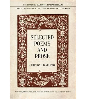 Guittone d’Arezzo Selected Poems and Prose