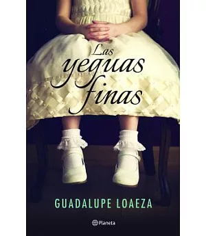 Las yeguas finas/ The Purebred Mares