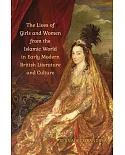 The Lives of Girls and Women from the Islamic World in Early Modern British Literature and Culture