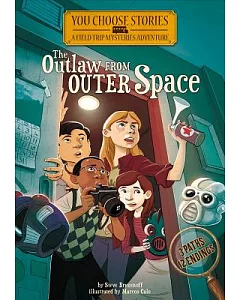 The Outlaw from Outer Space: An Interactive Mystery Adventure