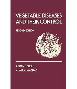 Vegetable Diseases and Their Control