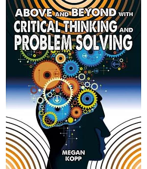 Above and Beyond With Critical Thinking and Problem Solving