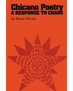 Chicano Poetry: A Response to Chaos